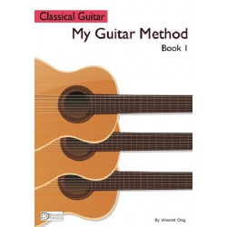 Classical Guitar : My Guitar Method Book 1