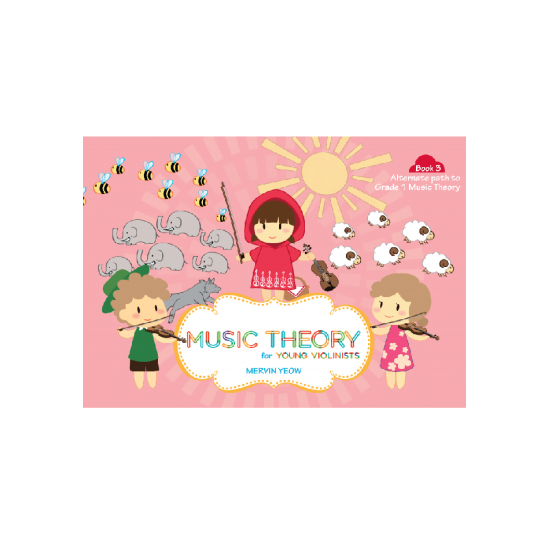 Music Theory for Young Violinists Book 3