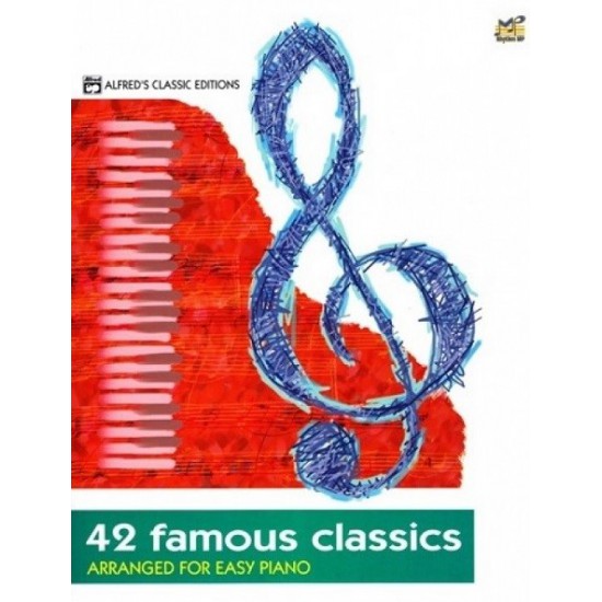 42 famous classics - arranged for easy piano