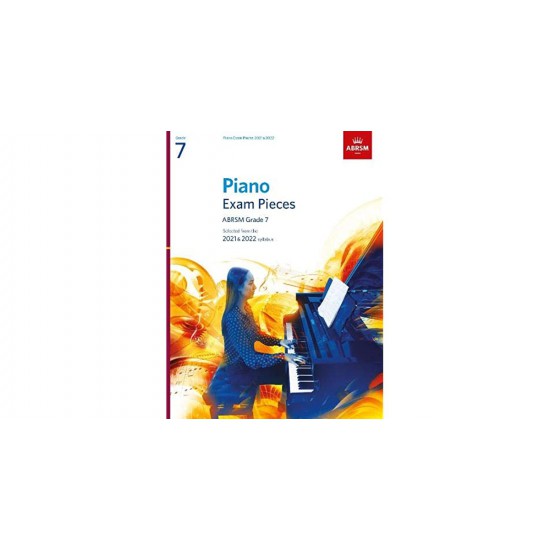 ABRSM Grade 7 Piano Exam Pieces 2021 & 2022 