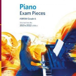 ABRSM Grade 6 Piano Exam Pieces 2021 & 2022 