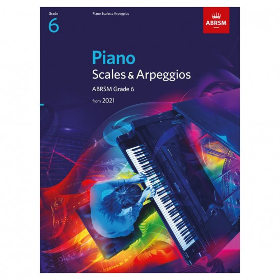 ABRSM Grade 6 Piano Scales & Arpeggios from 2021