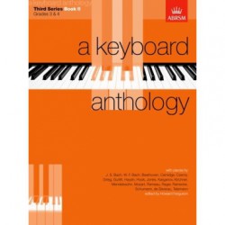 a keyboard anthology ABRSM Third Series Book II (grade 3 & 4)