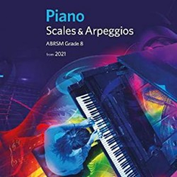 ABRSM Grade 8 Piano Scales & Arpeggios from 2021