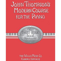 John Thompson's Modern Course For The Piano - The Third Grade Book