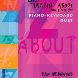 Easy Jazzin' About Fun Pieces For Piano/ Keyboard Duet