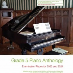 Grade 5 Piano Anthology 2023-2024