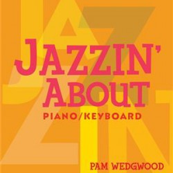 Jazzin' About Piano/ Keyboard (Piano Solo)