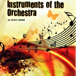Instruments of the Orchestra by Alex Leong