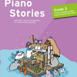 Trinity College London Press Piano Stories 2018-2020 Grade 3