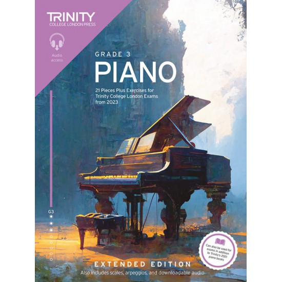 Trinity College London Press Grade 03 Piano : Extended Edition