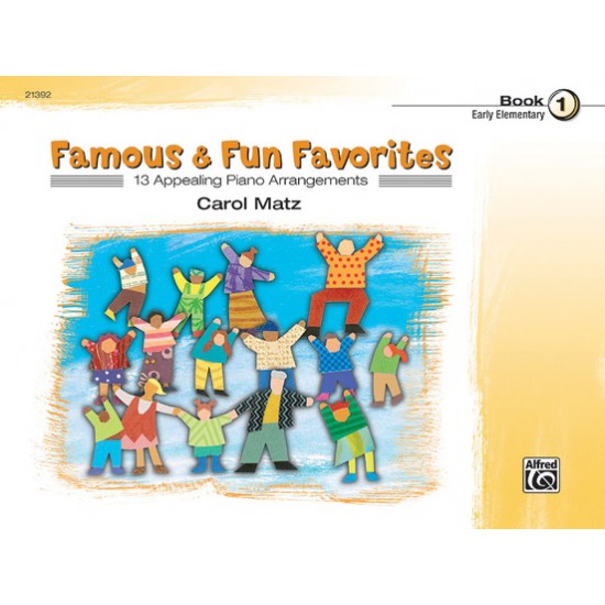 Famous & Fun Favorites - Book 1 Early Elementary
