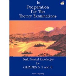 In Preparation For The Theory Examinations - Grade 6, 7 and 8