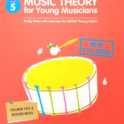 Music Theory for Young Musicians - Grade 5