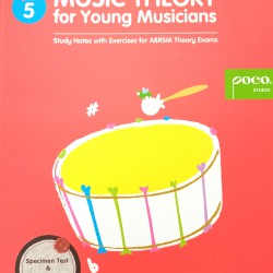 Music Theory for Young Musicians - Grade 5