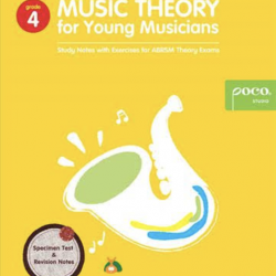 Music Theory for Young Musicians - Grade 4