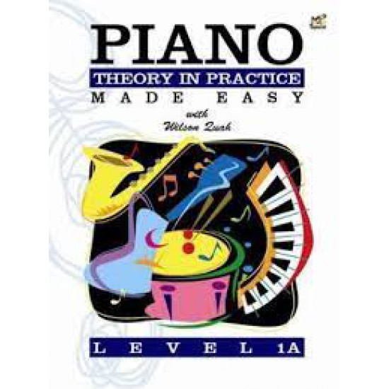 Piano Theory In Practice Made Easy - Level 1A