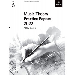 Music Theory Practice Papers 2022 ABRSM Grade 6
