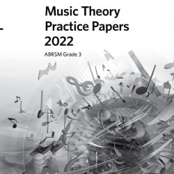 Music Theory Practice Papers 2022 ABRSM Grade 3