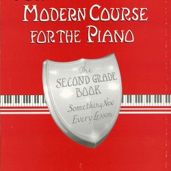 John Thompson's Modern Course For The Piano - The Second Grade Book