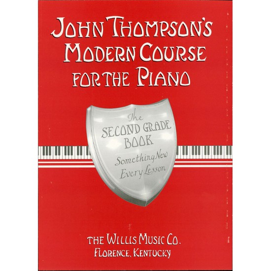 John Thompson's Modern Course For The Piano - The Second Grade Book
