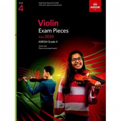 ABRSM Violin Exam Pieces from 2024 Grade 4 Violin Part & Piano Accompaniment