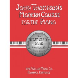 John Thompson's Modern Course For The Piano - The First Grade Book